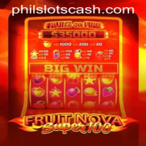 Exploring the Excitement of FruitNovaSuper100 with PhilSlots